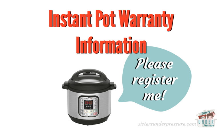 The Instant Pot Warranty and You